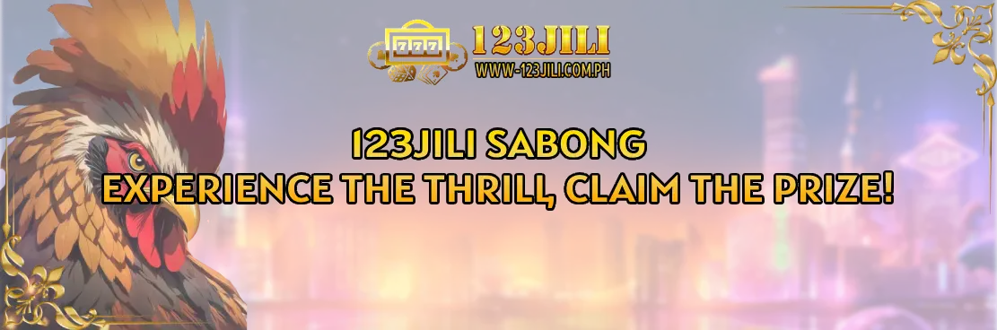 123Jili Sabong - Experience the Thrill, Claim the Prize! 
