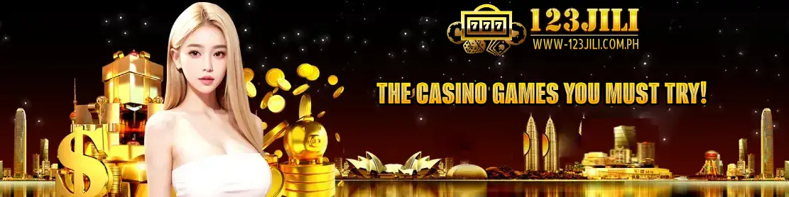 123Jili - The Casino Games You Must Try!