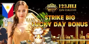 LUCKY DAY BONUS - 123JILI